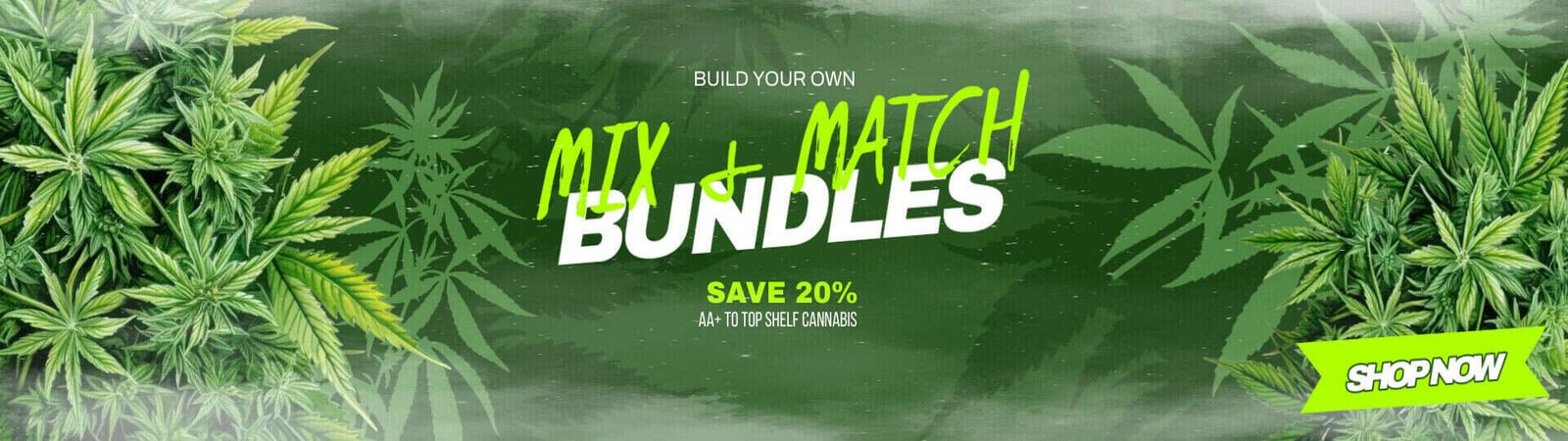 Mix Match Cannabis Bundles